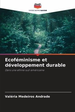 Ecoféminisme et développement durable - Medeiros Andrade, Valéria