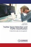 Twitter Spam Detection and Traffic Classification