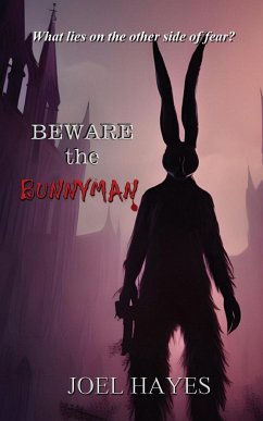 Beware the Bunnyman - Hayes, Joel