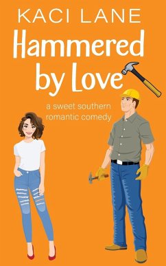 Hammered by Love - Lane, Kaci