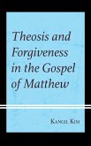 Theosis and Forgiveness in the Gospel of Matthew