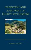 Tradition and Autonomy in Plato's Euthyphro