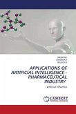 APPLICATIONS OF ARTIFICIAL INTELLIGENCE - PHARMACEUTICAL INDUSTRY