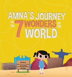 Amna's Journey to the 7 Wonders of the World - Lambkinz; Rafay, Zunairah; Nasir, Sufia