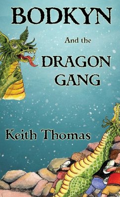 BODKYN and the DRAGON GANG - Thomas, Keith