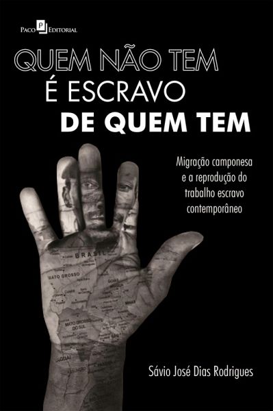 Quem não tem é escravo de quem tem (eBook, ePUB) Quem não tem é escravo de quem tem (eBook, ePUB)