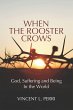 When The Rooster Crows (eBook, ePUB) - Bild 1