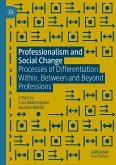 Professionalism and Social Change (eBook, PDF)