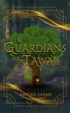 The Guardians of Tawaii (eBook, ePUB)