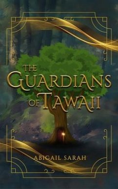 The Guardians of Tawaii (eBook, ePUB) - Sarah, Abigail