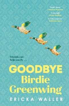 Goodbye Birdie Greenwing - Waller, Ericka