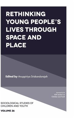 Rethinking Young People's Lives Through Space and Place