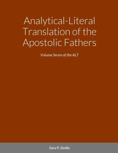 Analytical-Literal Translation of the Apostolic Fathers - Zeolla, Gary F