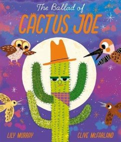 The Ballad of Cactus Joe - Murray, Lily