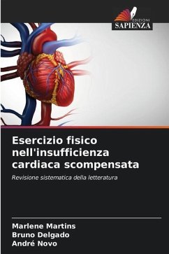 Esercizio fisico nell'insufficienza cardiaca scompensata - Martins, Marlene;Delgado, Bruno;Novo, André