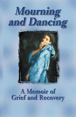 Mourning and Dancing - Miller, Sally Downham