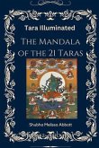 Tara Illuminated The Mandala of the 21 Taras (eBook, ePUB)