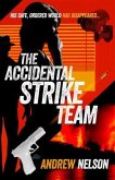 Accidental Strike Team (eBook, ePUB)