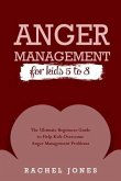 ANGER MANAGEMENT for Kids 5 - 8 (eBook, ePUB)