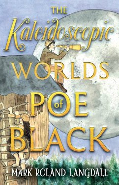 Cover The Kaleidoscopic Worlds of Poe Black