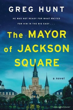 The Mayor of Jackson Square - Hunt, Greg