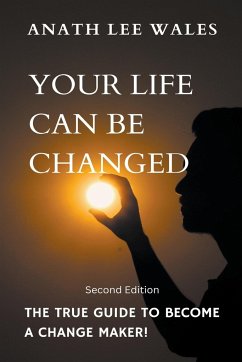 Your Life Can Be Changed - Wales, Anath Lee