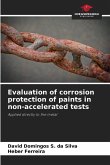 Evaluation of corrosion protection of paints in non-accelerated tests