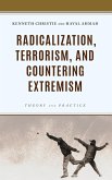 Radicalization, Terrorism, and Countering Extremism