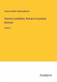 Oeuvres complètes; Romans et poésies diverses