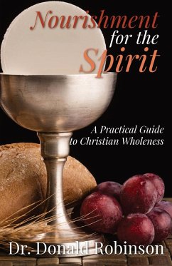 Nourishment for the Spirit - Robinson, Donald