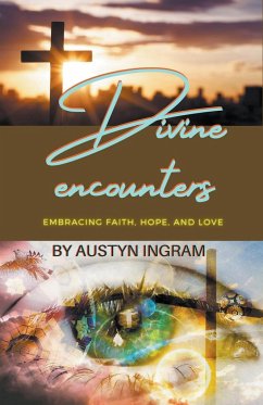 Divine encounters - Ingram, Austyn