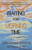 Waiting For Morning Time (eBook, ePUB)