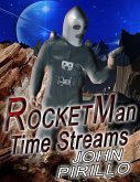 Rocket Man, Time Streams (Rocketman, #2) (eBook, ePUB)