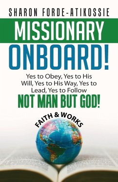 Missionary Onboard! - Forde-Atikossie, Sharon