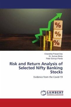 Risk and Return Analysis of Selected Nifty Banking Stocks - Das, Chandrika Prasad;Bindu, Dr. Suman;Panda, Peter Somiyo