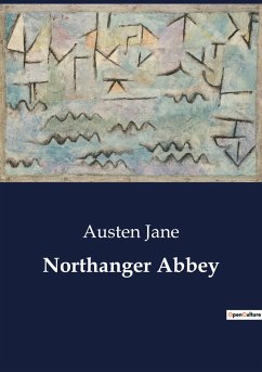 Northanger Abbey - Jane, Austen