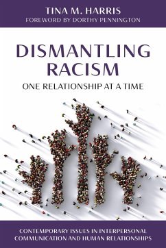 Dismantling Racism, One Relationship at a Time - Harris, Tina M.