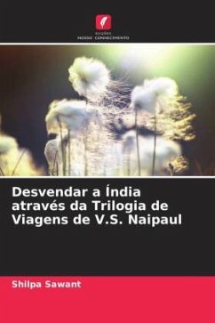 Cover Desvendar a Índia através da Trilogia de Viagens de V.S. Naipaul