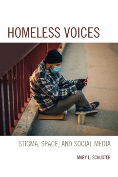 Homeless Voices - Schuster, Mary L.