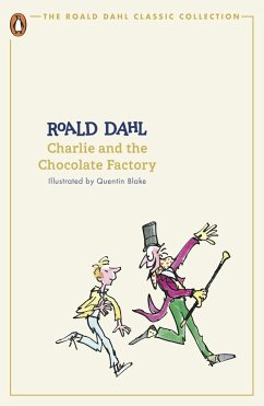 Charlie and the Chocolate Factory - Dahl, Roald