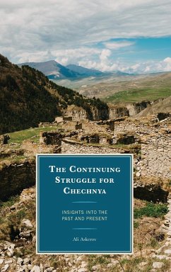 The Continuing Struggle for Chechnya - Askerov, Ali