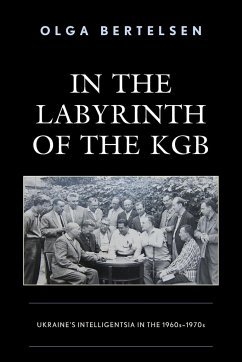 In the Labyrinth of the KGB - Bertelsen, Olga