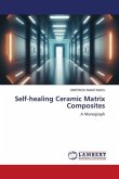 Self-healing Ceramic Matrix Composites