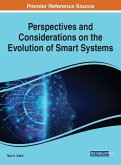 Perspectives and Considerations on the Evolution of Smart Systems Perspectives and Considerations on the Evolution of Smart Systems