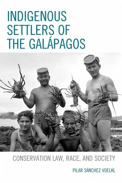 Indigenous Settlers of the Galápagos - Voelkl, Pilar Sánchez