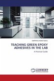 TEACHING GREEN EPOXY ADHESIVES IN THE LAB