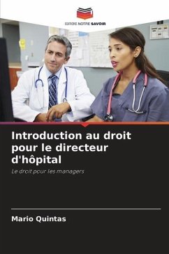 Introduction au droit pour le directeur d'hôpital - Quintas, Mario