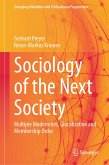 Sociology of the Next Society (eBook, PDF)