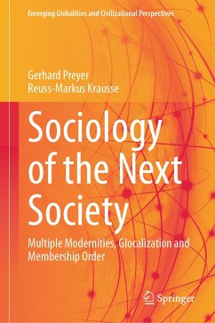 Sociology of the Next Society (eBook, PDF) - Preyer, Gerhard; Krausse, Reuss-Markus