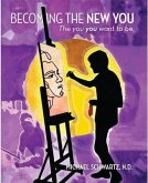 Becoming The New You.. (eBook, ePUB)